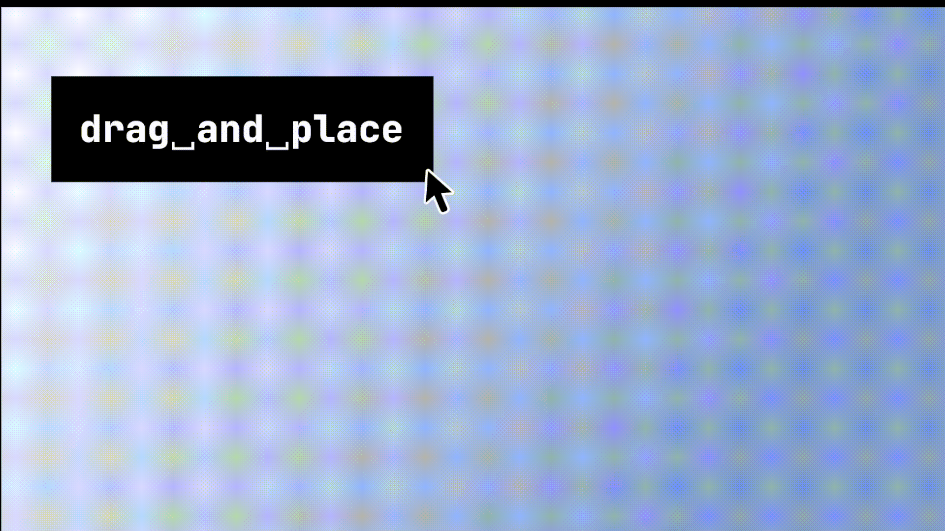 Drag & Drop Feature
